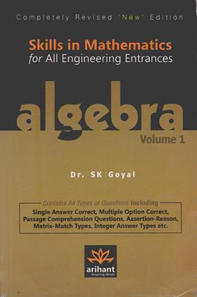 Skills in Mathematics Algebra Vol 1 for JEE Main and Advanced