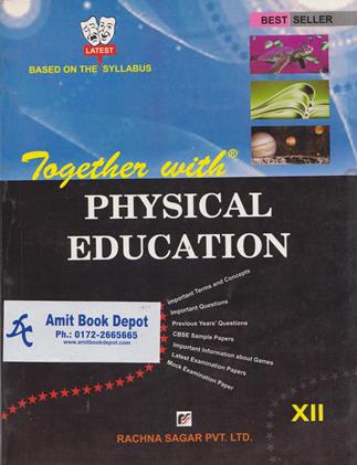 Together With Physical Education for Class 12th