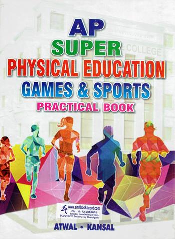AP Super Physical Education Games and Sports Practical Note Book Class 11th