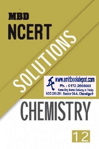 MBD NCERT Solutions Chemistry For Class 12th (NEW)