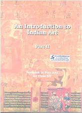 An Introduction to Indian Art Part 2 for Class 12th