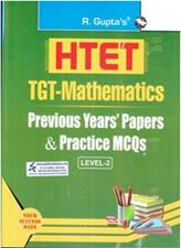 R Gupta HTET Level 2 TGT Mathematics Previous Years Papers and Practice MCQs