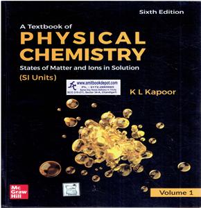 A Textbook of Physical Chemistry States of Matter and Ions in Solution Volume 1