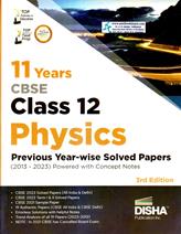 Disha 11 Year Wise Solved Papers Physics for Class 12th