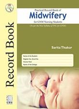 Practical Record Book of Midwifery for GNM Nursing Students