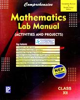 laxmi publication comprehensive mathematics lab manual for class 12th