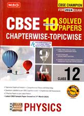 CBSE  Physics Chapterwise Topicwise Solved Papers for Class 12th