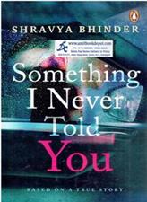 Something I Never Told You (New )