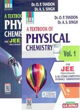GRB A Textbook of Physical Chemistry Programme for JEE Main and Advanced (Set of Two Vol)